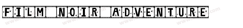 Film Noir Adventure字体转换